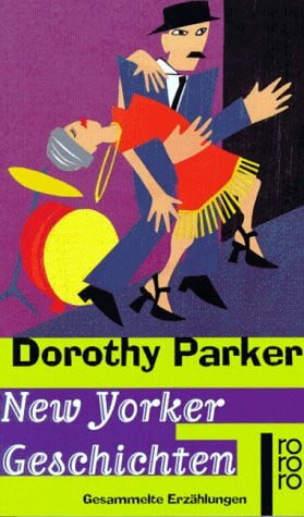New Yorker Geschichten: Gesammelte Erzählungen (rororo: Rowohlts Rotations Romane)