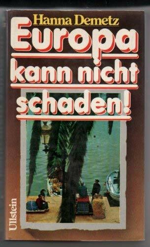 Europa kann nicht schaden