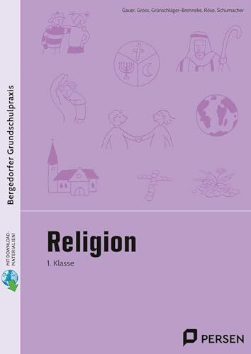 Religion - 1. Klasse (Bergedorfer® Grundschulpraxis)