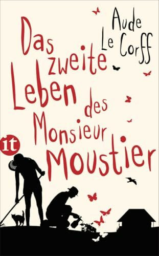 Das zweite Leben des Monsieur Moustier: Roman (insel taschenbuch)