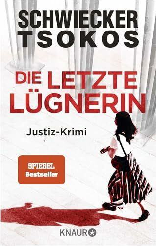 Die letzte Lügnerin: Justiz-Krimi | SPIEGEL Bestseller (Eberhardt & Jarmer ermitteln, Band 3)