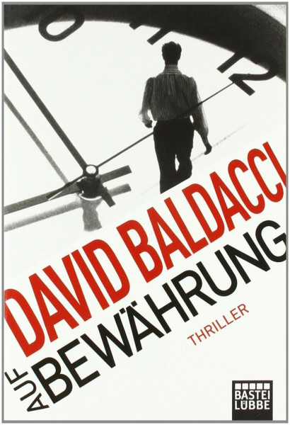 Auf Bewährung: Thriller
