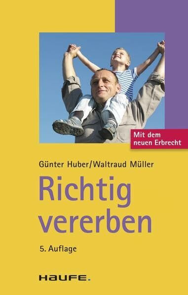 Richtig vererben (Haufe TaschenGuide)
