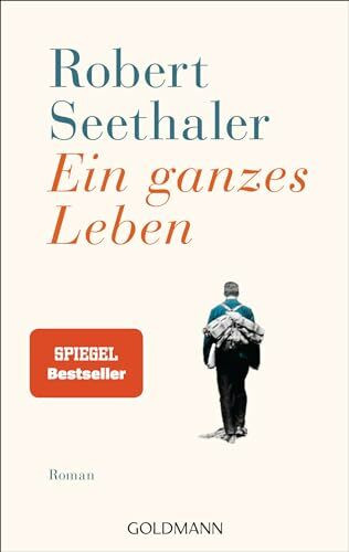 Ein ganzes Leben: Roman - Jetzt verfilmt – mit Stefan Gorski, August Zirner, Julia Franz Richter und Marianne Sägebrecht.