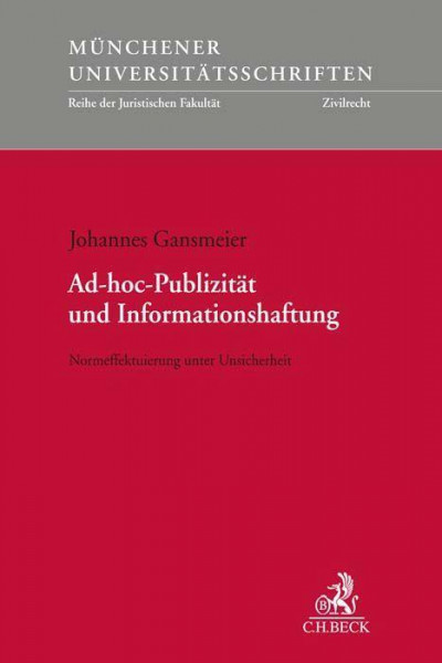 Ad-hoc-Publizität und Informationshaftung