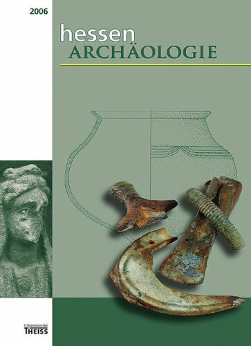 HessenARCHÄOLOGIE: 2006