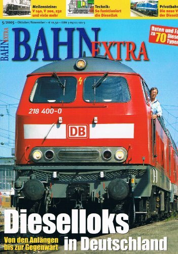 Dieselloks in Deutschland (Bahn Extra Sonderheft)