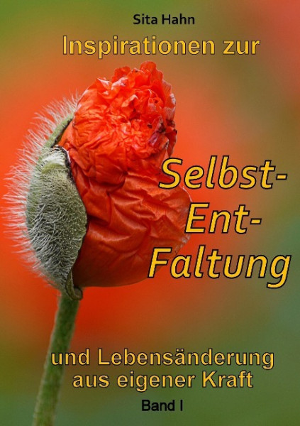 Inspirationen zur Selbst-Ent-Faltung