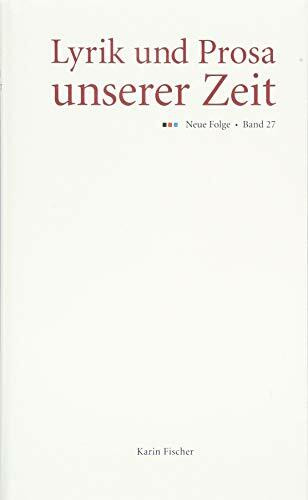 Lyrik und Prosa unserer Zeit: Neue Folge, Band 27