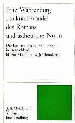 Funktionswandel des Romans und ästhetische Norm