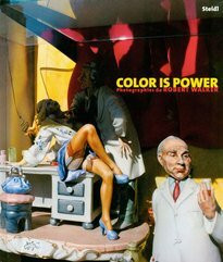 Color is Power: Zur Ausstellung im Museum Jan Cunen, Oss, 2002/3 und im Musee de l' Elysee, Lausanne, 2003/4