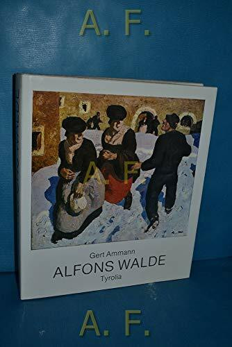 Alfons Walde 1891-1958