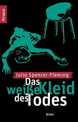 Das weiße Kleid des Todes: Krimi. Ausgezeichnet mit dem Agatha Award 2003 und dem Anthony Award 2003, Kategorie Best First Novel