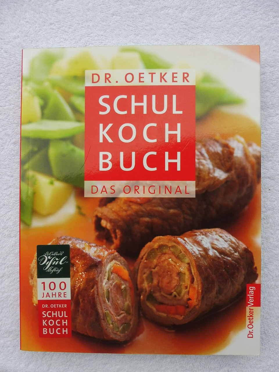 Schulkochbuch Jubiläumsausgabe: Das Original Buch Dr. Oetker Verlag