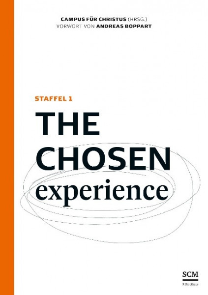 The Chosen Experience