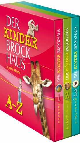 Der Kinder Brockhaus in drei Bänden: A - Z