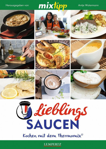 MIXtipp: Lieblingssaucen: Kochen mit dem Thermomix®
