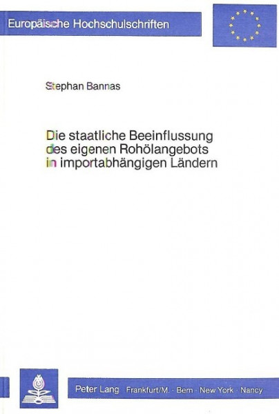 Die staatliche Beeinflussung des eigenen Rohölangebots in importabhängigen Ländern