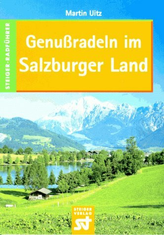 Genußradeln im Salzburger Land