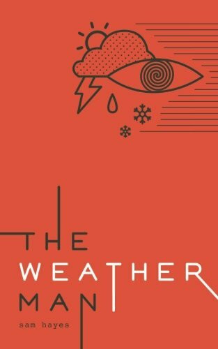 The Weather Man: A Limitless Pursuit of Happiness