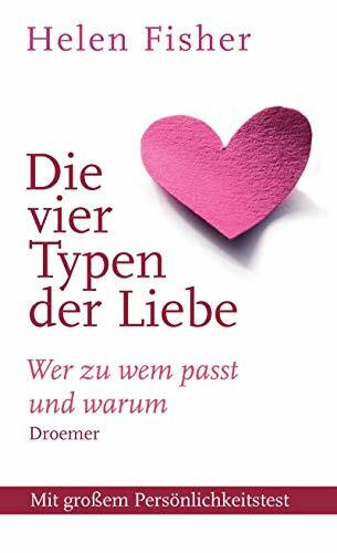 Die vier Typen der Liebe: Wer zu wem passt und warum