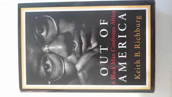 Out Of America: A Black Man Confronts Africa (New Republic Book)