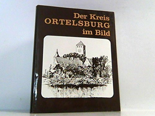 Kreis Ortelsburg im Bild