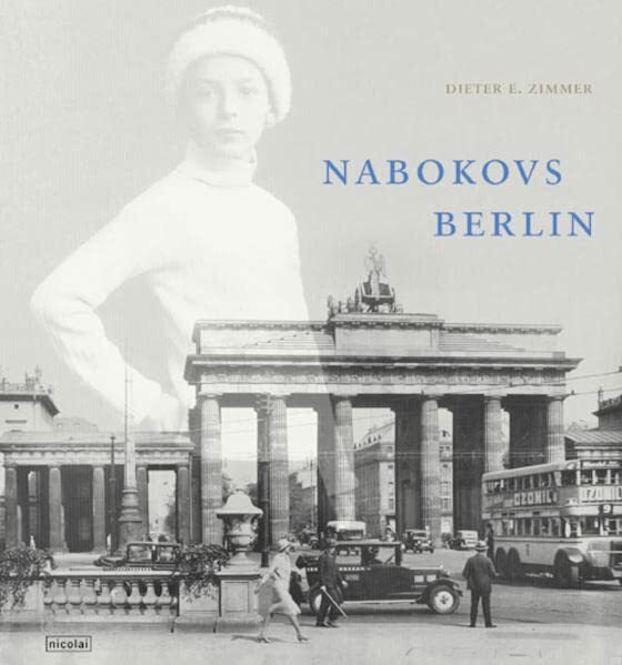 Nabokovs Berlin.