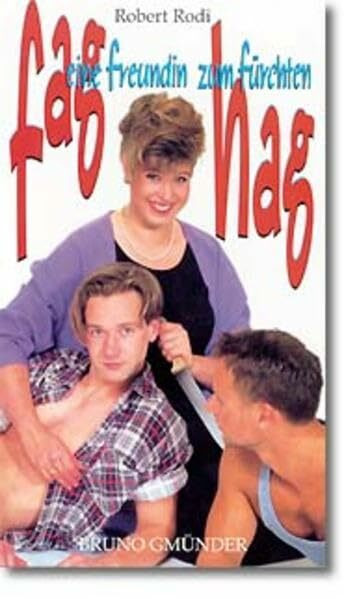 fag hag. Eine Freundin zum Fürchten
