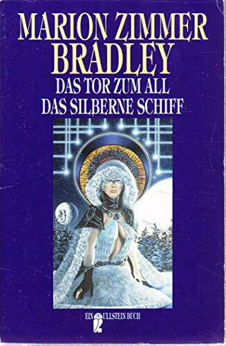 Das Tor zum All /Das silberne Schiff (Ullstein Taschenbuch)