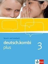 deutsch.kombi plus. Sprach- und Lesebuch für Nordrhein-Westfalen und Hessen. Schülerband 7. Klasse