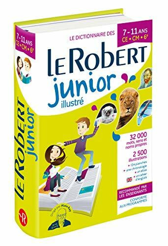 Le Robert Junior Illustre : For Junior School French student (Dictionnaires Scolaires)