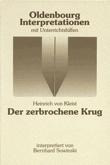 Der zerbrochene Krug. Interpretationen