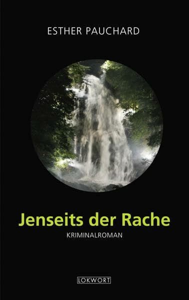 Jenseits der Rache: Kriminalroman