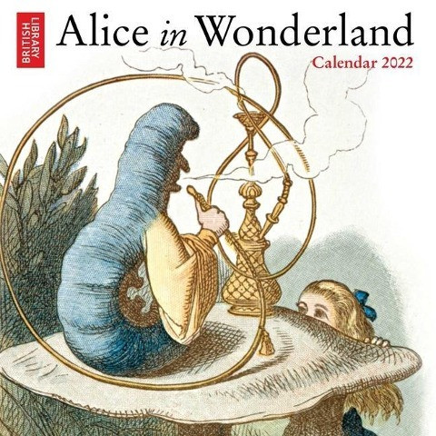 British Library - Alice in Wonderland Mini Wall Calendar 2022 (Art Calendar)