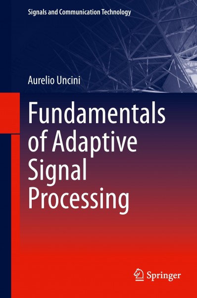 Fundamentals of Adaptive Signal Processing