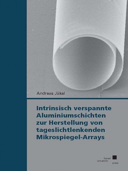 Intrinsisch verspannte Aluminiumschichten zur Herstellung von tageslichtlenkenden Mikrospiegel-Array