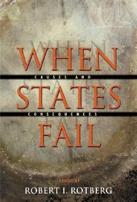 When States Fail: Causes and Consequences