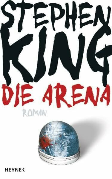 Die Arena: Under the Dome: Roman