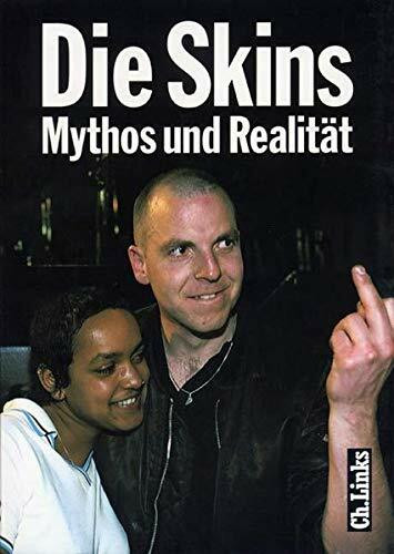 Die Skins. Mythos und Realität