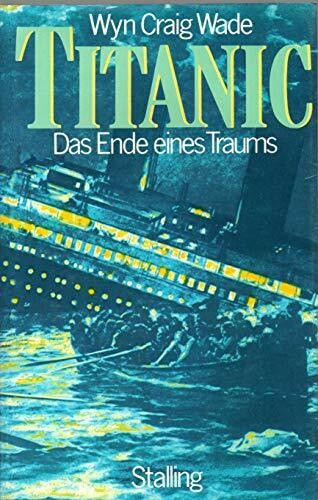 Titanic. Das Ende eines Traums