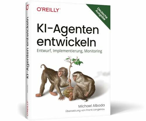 KI-Agenten entwickeln: Entwurf, Implementierung, Monitoring (Animals)