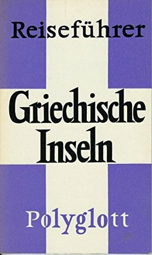 Griechische Inseln (Polyglott on tour)