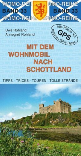 Mit dem Wohnmobil nach Schottland