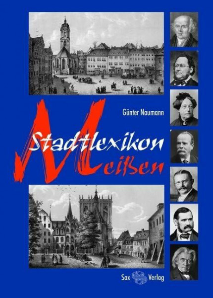 Stadtlexikon Meißen: Mit 700 Stichwörtern