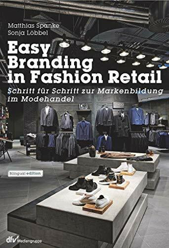 Easy Branding in Fashion Retail: Schritt für Schritt zur Markenbildung im Modehandel