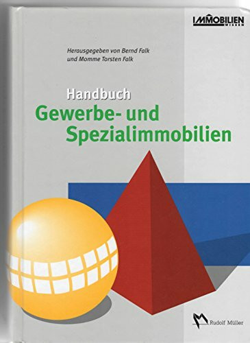 Handbuch Gewerbe- und Spezialimmobilien