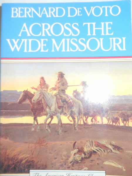 Across the Wide Missouri (American Heritage Library)