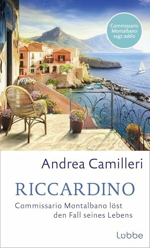 Riccardino: Commissario Montalbano löst den Fall seines Lebens. Roman. Das spektakuläre Finale – der sizilianische Kult-Kommissar in seinem allerletzten Fall