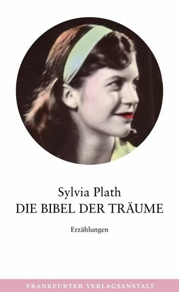 Die Bibel der Träume: Erzählungen
